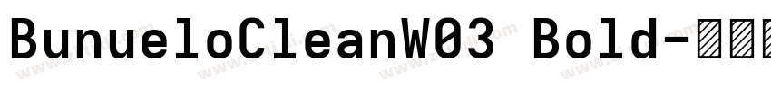 BunueloCleanW03 Bold字体转换